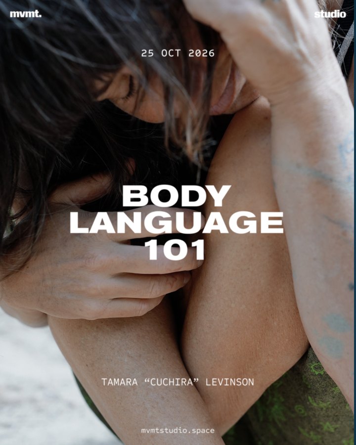 Body Language 101 with Tamara “Cuchira” Levinson, 25 Oct 2026